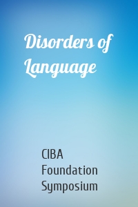 Disorders of Language