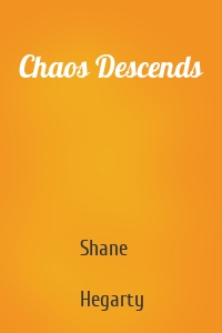 Chaos Descends
