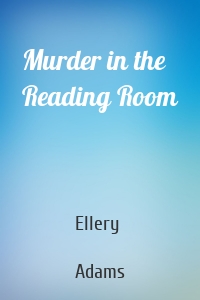 Murder in the Reading Room