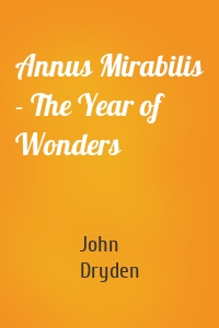 Annus Mirabilis - The Year of Wonders