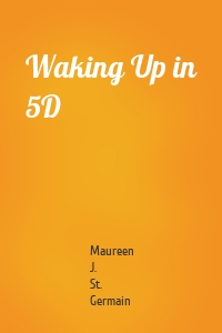 Waking Up in 5D