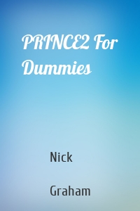 PRINCE2 For Dummies