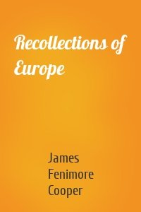 Recollections of Europe