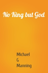 No King but God