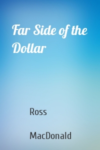 Far Side of the Dollar