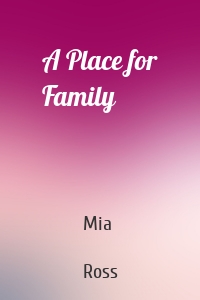 A Place for Family