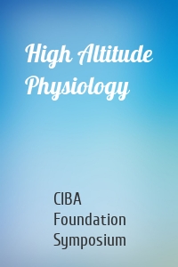 High Altitude Physiology