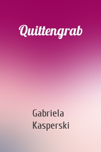 Quittengrab