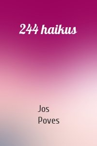 244 haikus