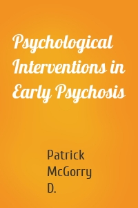 Psychological Interventions in Early Psychosis