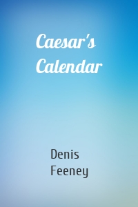 Caesar's Calendar