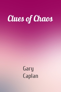 Clues of Chaos