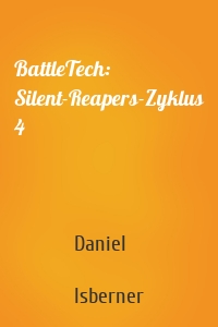 BattleTech: Silent-Reapers-Zyklus 4
