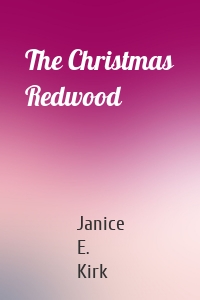 The Christmas Redwood