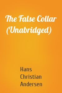 The False Collar (Unabridged)