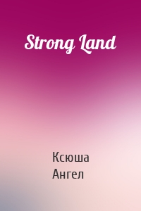 Strong Land