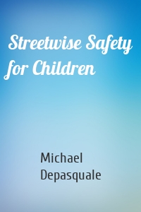 Streetwise Safety for Children