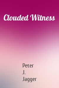 Clouded Witness