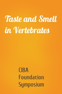 Taste and Smell in Vertebrates