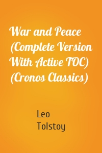 War and Peace (Complete Version With Active TOC) (Cronos Classics)