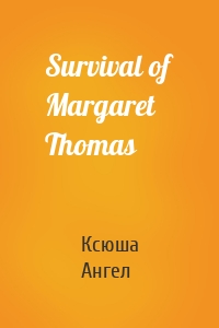 Survival of Margaret Thomas