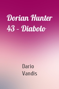 Dorian Hunter 43 – Diabolo