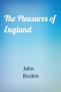 The Pleasures of England