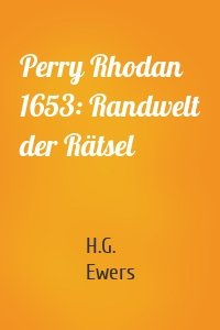 Perry Rhodan 1653: Randwelt der Rätsel