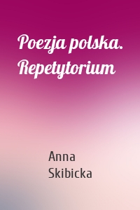Poezja polska. Repetytorium