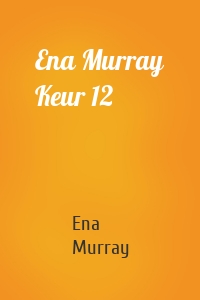 Ena Murray Keur 12