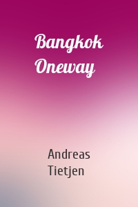 Bangkok Oneway