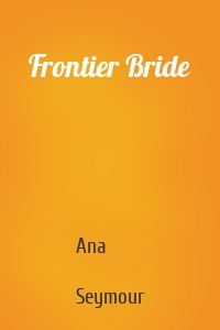 Frontier Bride