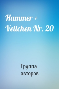 Hammer + Veilchen Nr. 20