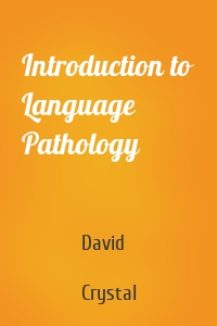 Introduction to Language Pathology