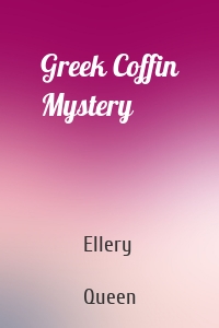 Greek Coffin Mystery