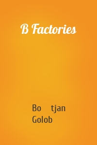 B Factories