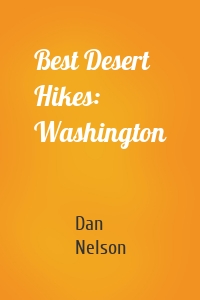 Best Desert Hikes: Washington