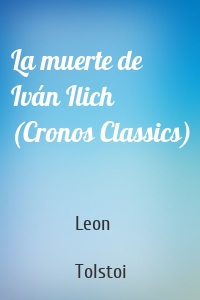 La muerte de Iván Ilich (Cronos Classics)