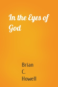 In the Eyes of God