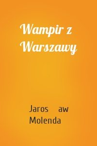 Wampir z Warszawy