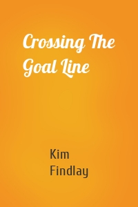 Crossing The Goal Line
