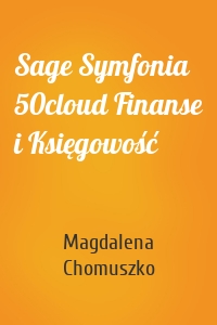 Sage Symfonia 50cloud Finanse i Księgowość