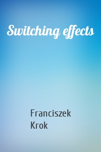 Switching effects