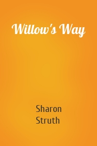 Willow's Way