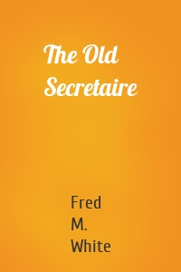 The Old Secretaire