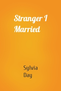Stranger I Married