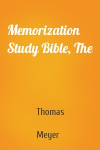 Memorization Study Bible, The