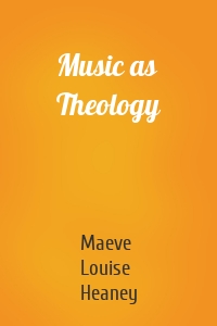 Music as Theology