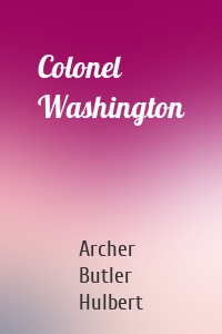 Colonel Washington