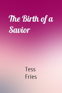 The Birth of a Savior